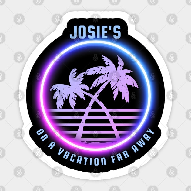 Josie's On A Vacation Far Away Sticker by Kenny The Bartender's Tee Emporium